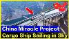 China S Amazing Engineering It Can Make Cargo Ships Sail In The Air China Prowess
