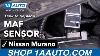 How To Replace Maf Sensor 09 14 Nissan Murano