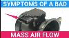 Symptoms Of A Bad Mass Air Flow Sensor Failing