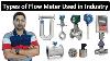 Types Of Flow Meter Various Types Of Flow Meter Used In Industry Flow Meter Types In Hindi